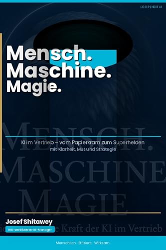 Mensch. Maschine. Magie. – Josef Shitawey